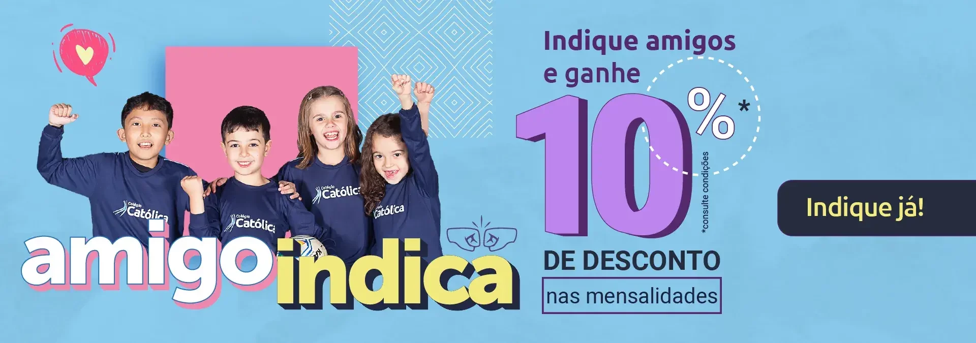 Amigo Indica - Coleégio Católica Curitiba