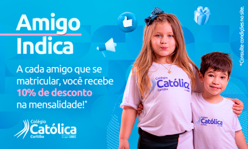 Campanha Amigo Indica Colégio Católica Curitiba