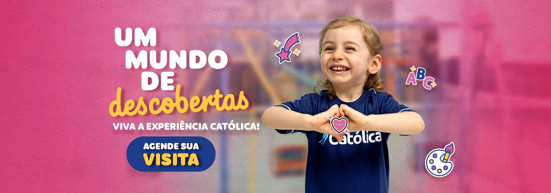 Um mundo de Descobertas - Colégio Católica Brasília - Agende sua Visita