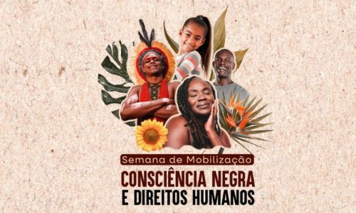 Consciência Negra e Direitos Humanos: a busca pela equidade